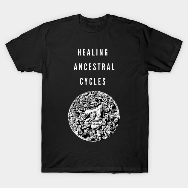 Healing Ancestral Cycle T-Shirt by ArtRooTs